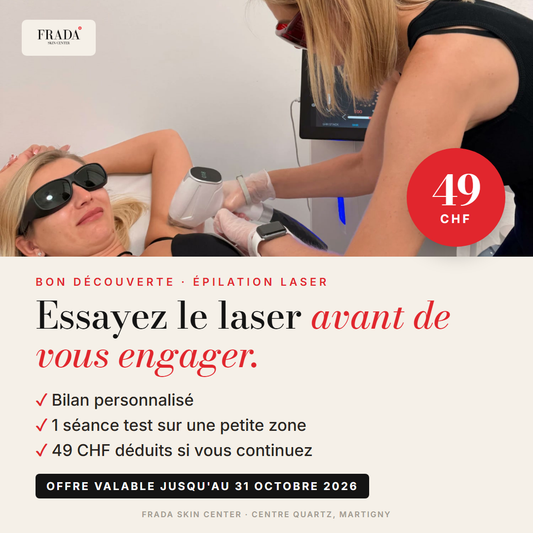 Bon découverte épilation laser 49 CHF, offre valable jusqu'au 31 octobre 2026, Frada Skin Center Martigny